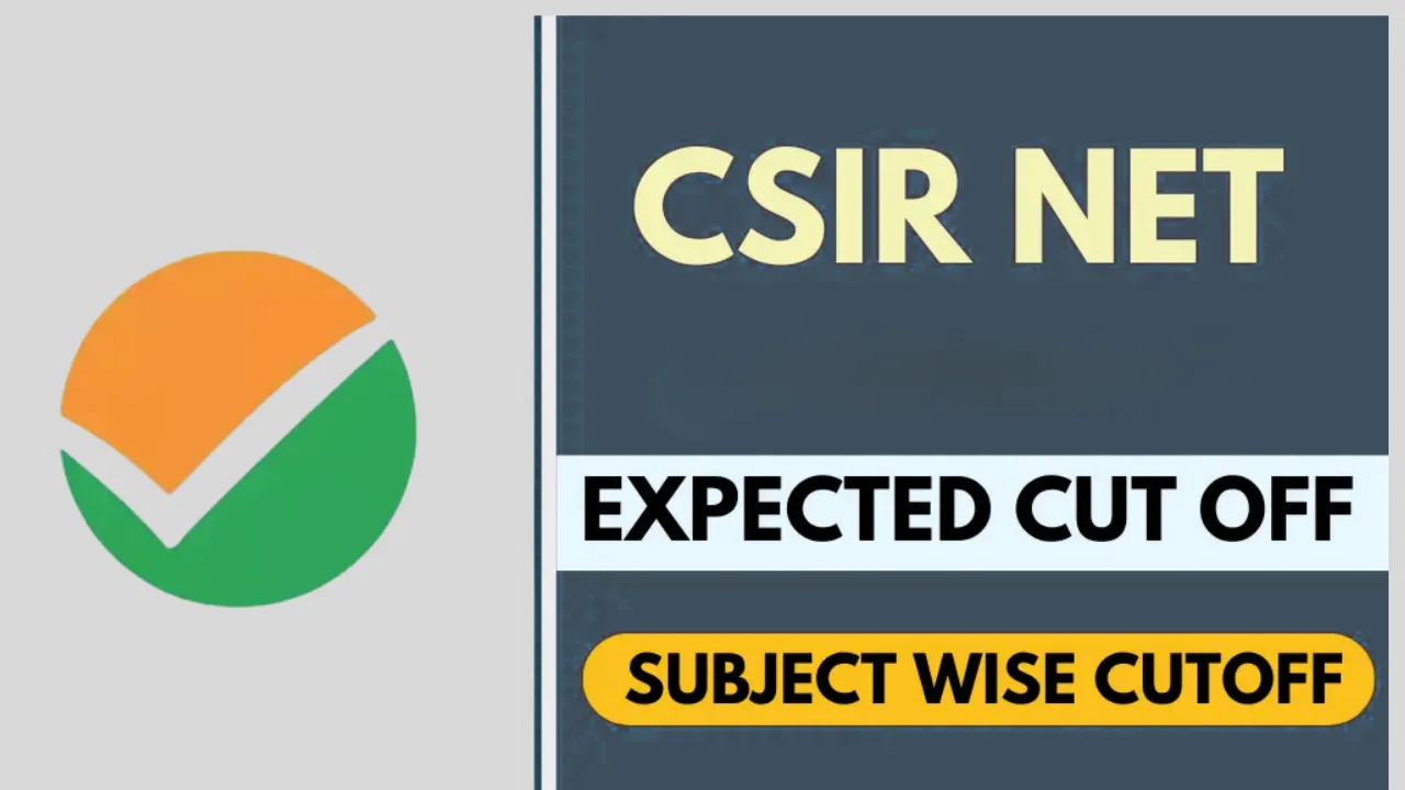 CSIR NET Dec 2025 cut-offs in early 2026