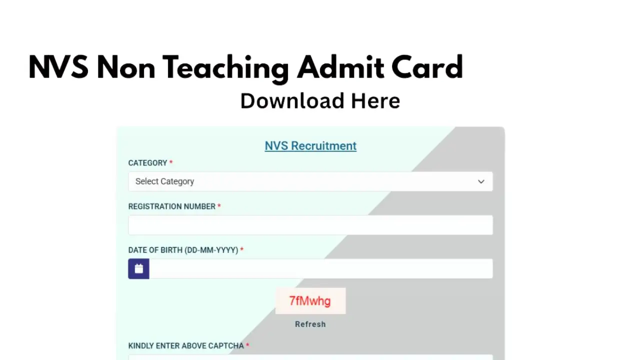 NVS Teaching Non-Teaching Recruitment 2026 Admit Card Is Out Soon