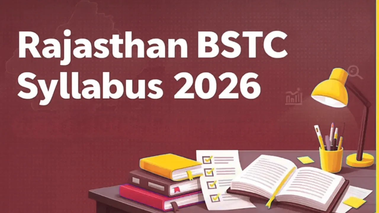 Rajasthan BSTC syllabus and exam pattern 2026.